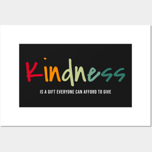 Kindness is a gift graphic Posters and Art